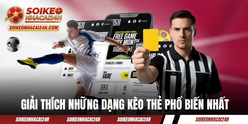 Kèo Thẻ Phạt - Hướng Dẫn Đọc Hiểu Chỉ Trong 1 Nốt Nhạc Giải thích những dạng kèo thẻ phổ biến nhất